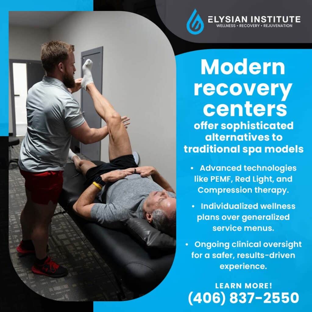 Marketing infographic from Elysian Institute highlighting how modern recovery centers offer sophisticated alternatives to traditional spa models, featuring advanced technologies like PEMF, Red Light, and Compression therapy; individualized wellness plans; and ongoing clinical oversight. The visual shows a male practitioner in a grey shirt and red shorts assisting an older male patient with a passive hamstring leg stretch on a treatment table. Includes the phone number (406) 837-2550.